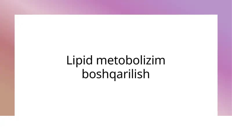 Lipid metobolizim boshqarilish