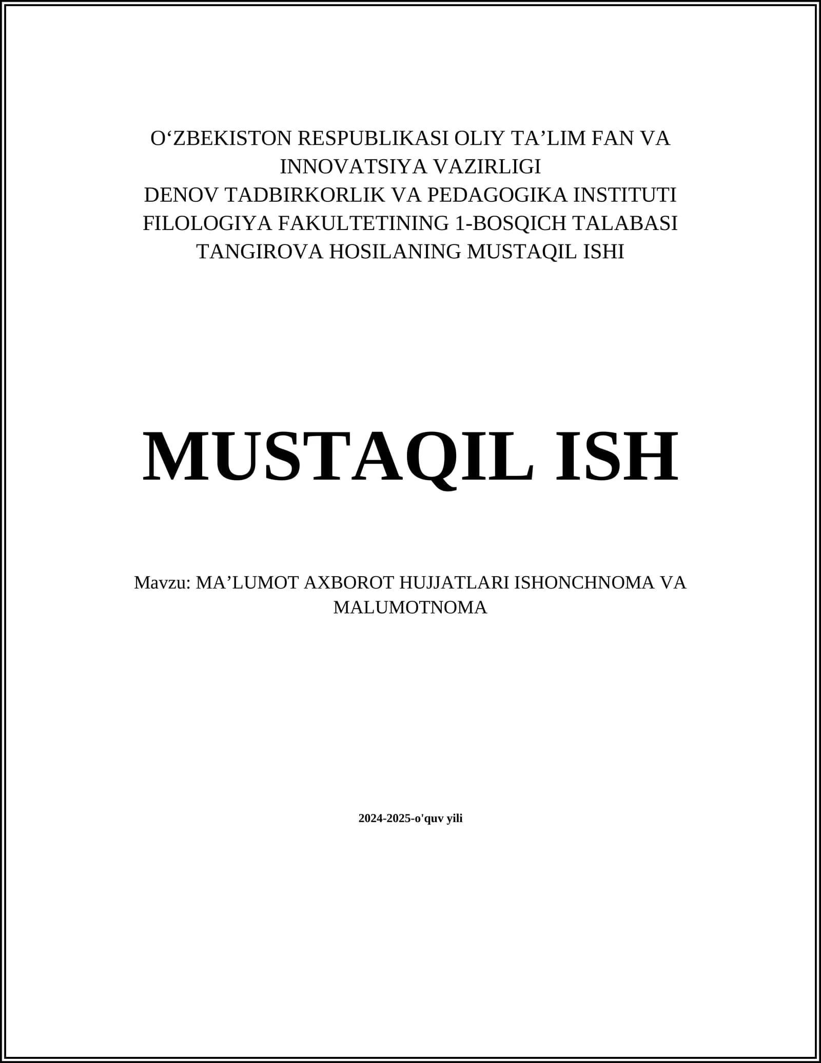 MAʼLUMOT AXBOROT HUJJATLARI ISHONCHNOMA VA MALUMOTNOMA