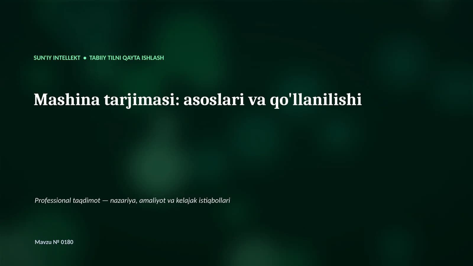 Mashina tarjimasi: asoslari va qo'llanilishi