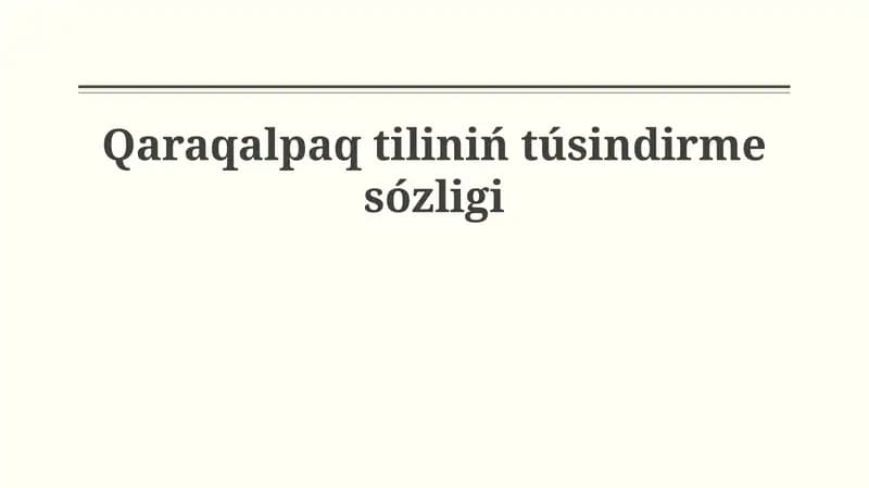 Qaraqalpaq tiliniń túsindirme sózligi