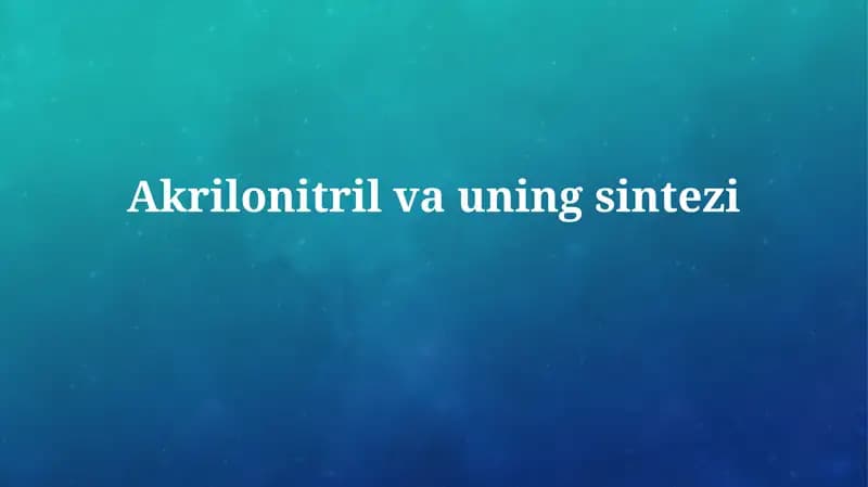 Akrilonitril vauningsintezi