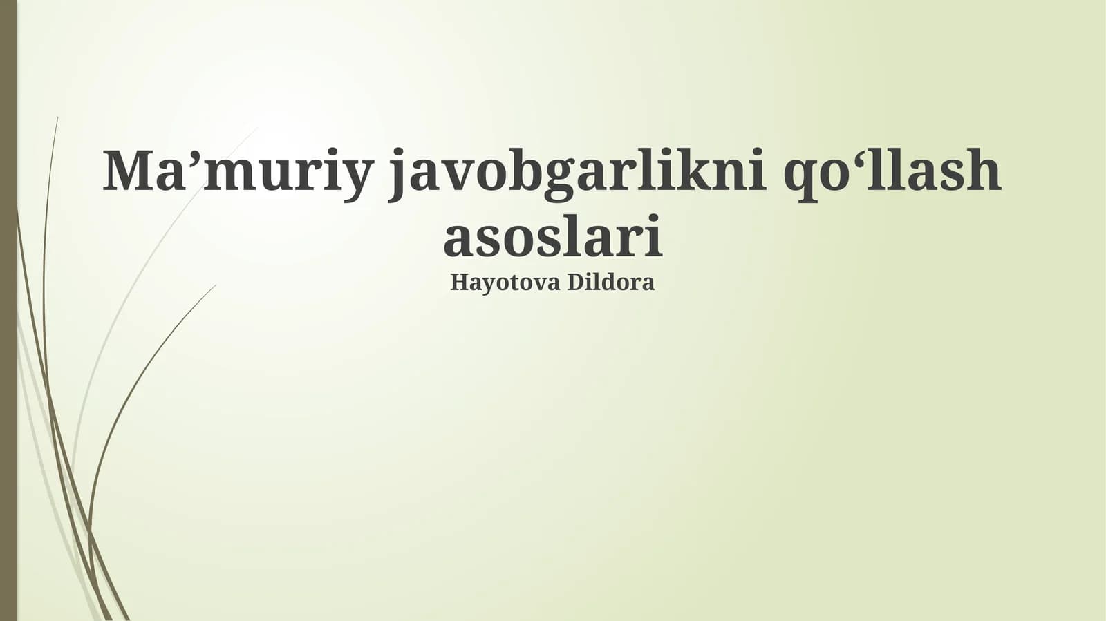 Ma’muriy javobgarlikni qo‘llash asoslari