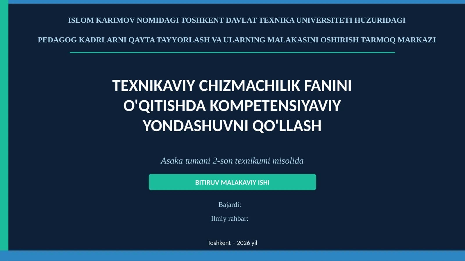 TEXNIKAVIY CHIZMACHILIK FANINI O'QITISHDA KOMPETENSIYAVIY YONDASHUVNI QO'LLASH