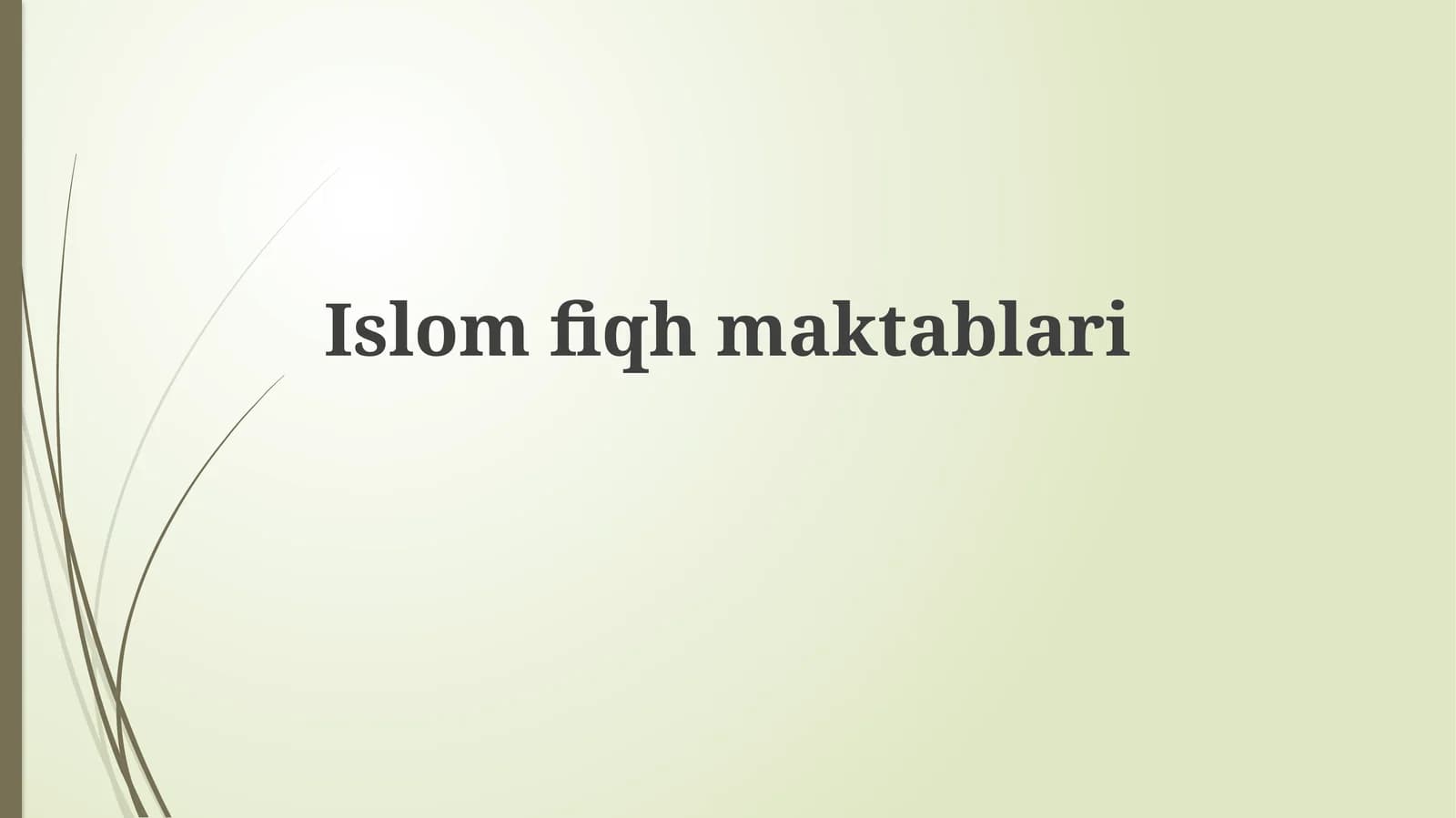 Islom huquqshunosligi maktablarining asosiy farqlari