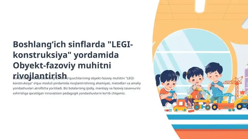 Obyekt-fazoviy muhitni rivojlantirish. Lego konstruksiyasi