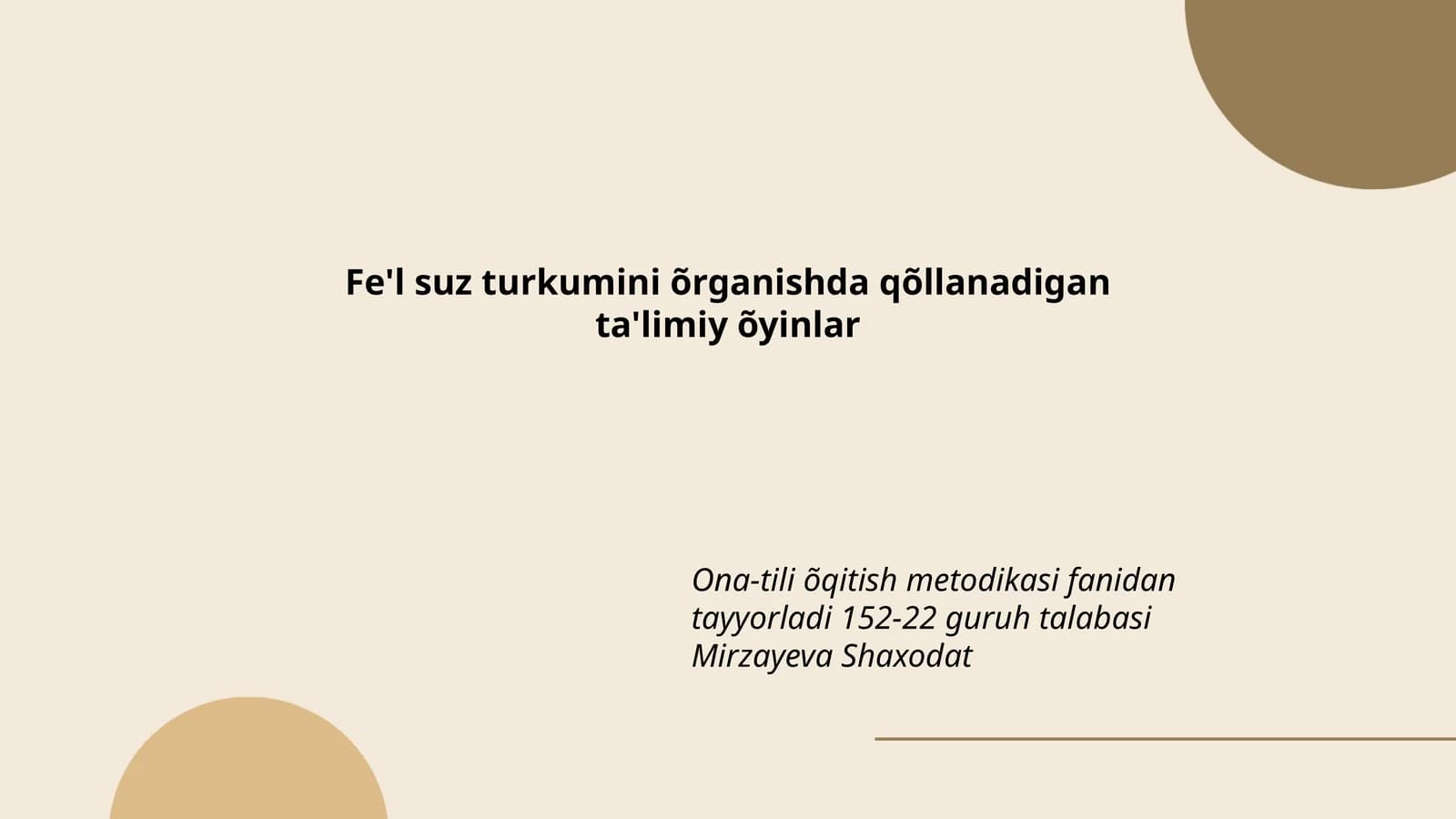 Fe'l suz turkumini õrganishda qõllanadigan ta'limiy õyinlar