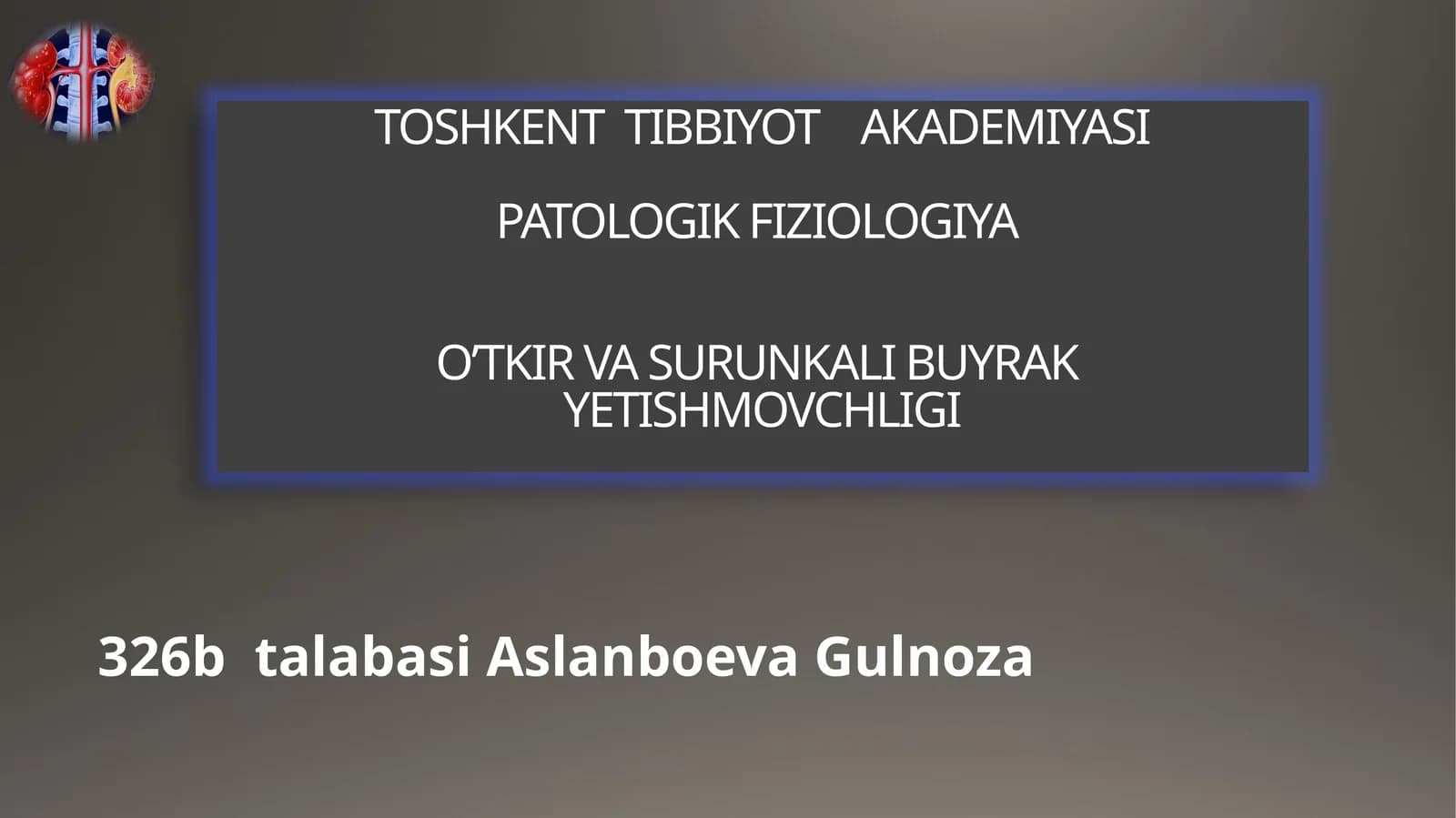 TOSHKENT TIBBIYOT AKADEMIYASI PATOLOGIK FIZIOLOGIYA