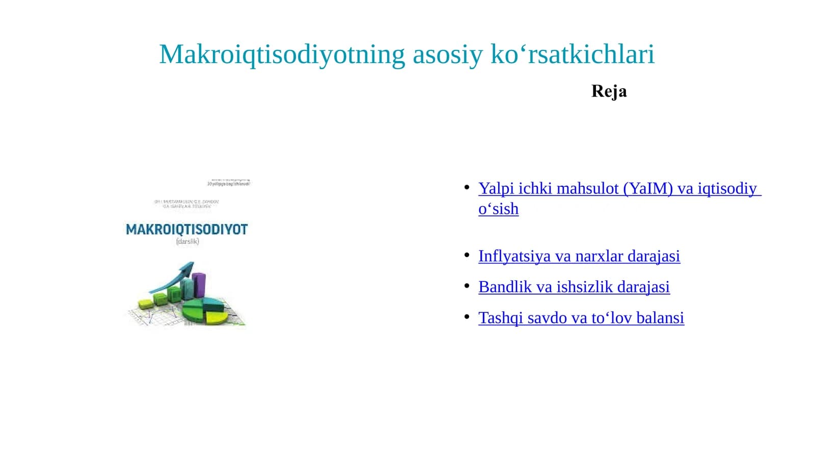 Makroiqtisodiyotning asosiy ko‘rsatkichlari
