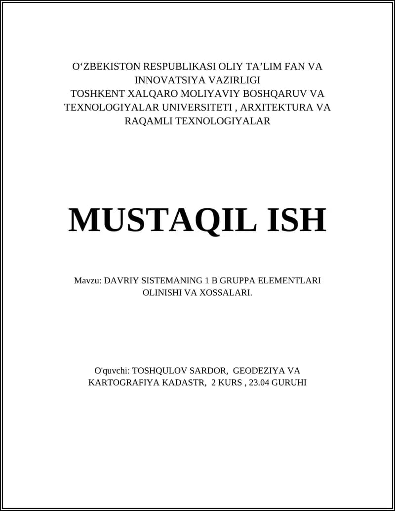 DAVRIY SISTEMANING 1 B GRUPPA ELEMENTLARI OLINISHI VA XOSSALARI.