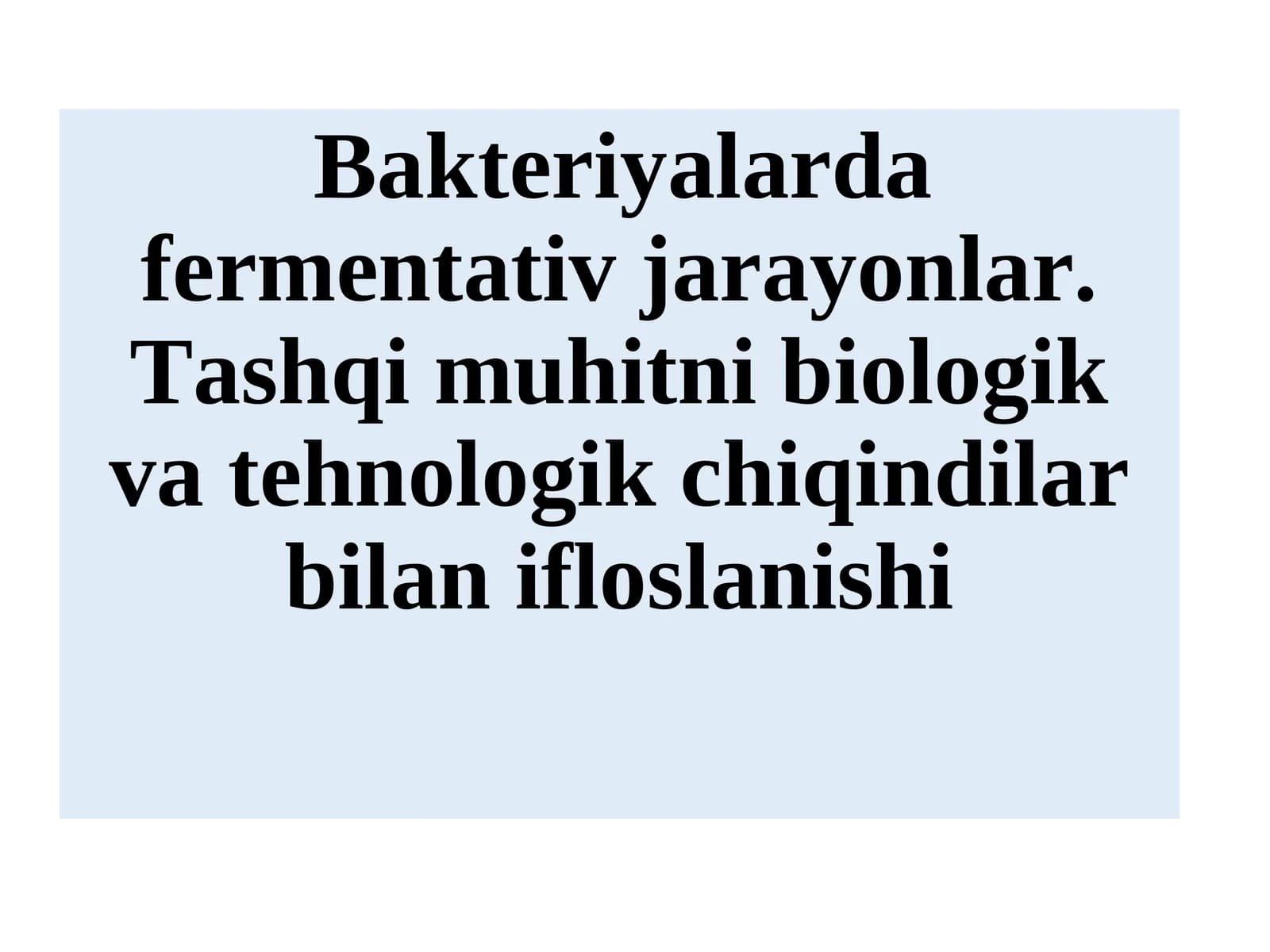Bakteriyalarda fermentativ jarayonlar