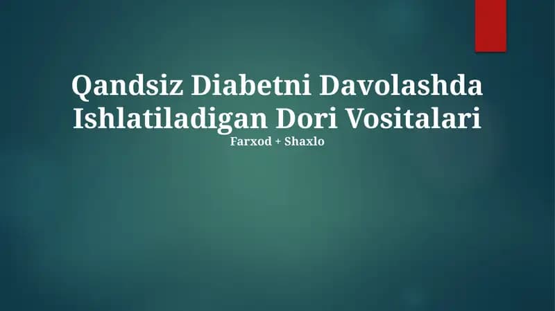 Qandsiz Diabetni Davolashda Ishlatiladigan Dori Vositalari
