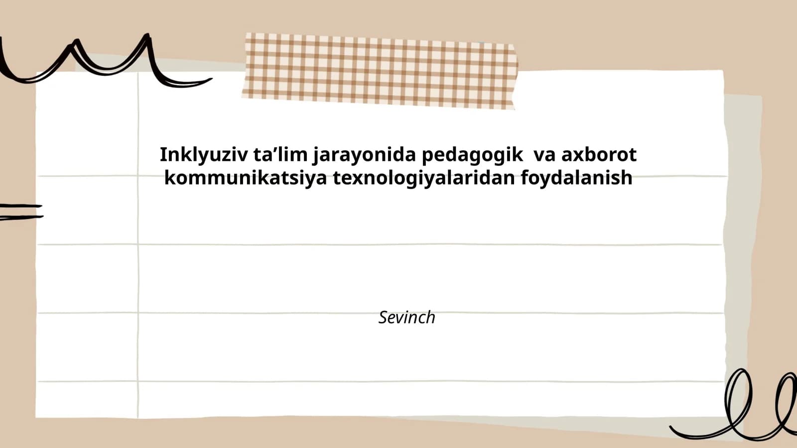 Inklyuziv taʼlim jarayonida pedagogik va axborot kommunikatsiya texnologiyalaridan foydalanish