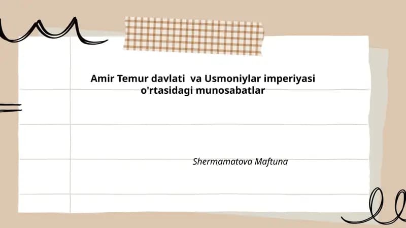 Amir Temur davlati va Usmoniylar imperiyasi o'rtasidagi munosabatlar