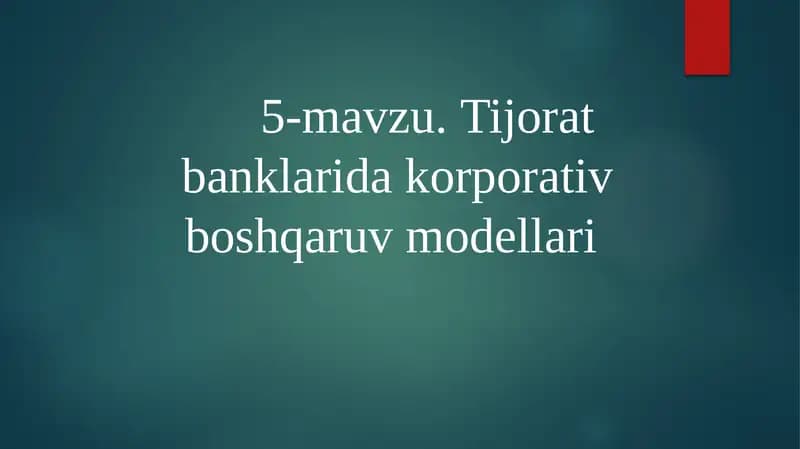 Tijorat banklarida korporativ boshqaruv modellari