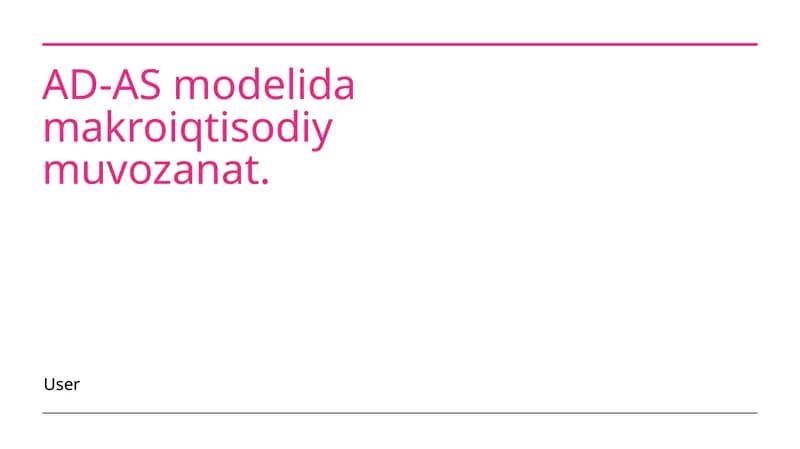 AD-AS modelida makroiqtisodiy muvozanat.