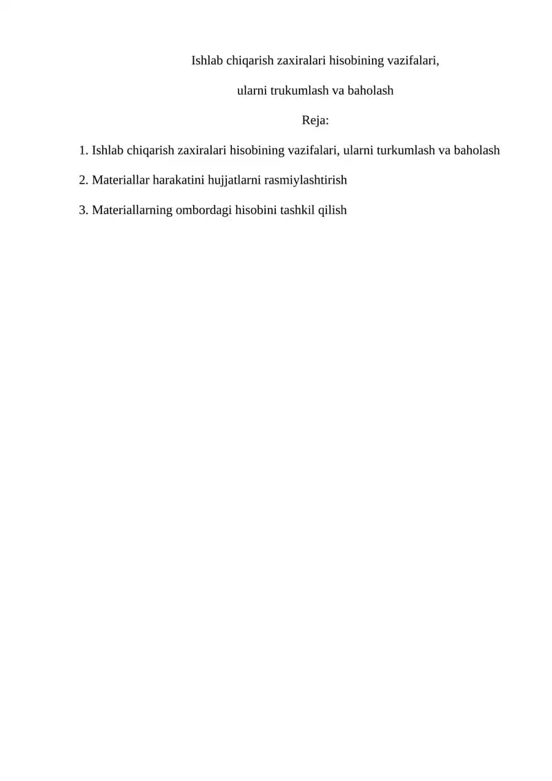 Ishlab chiqarish zahiralari hisobining vazifalari