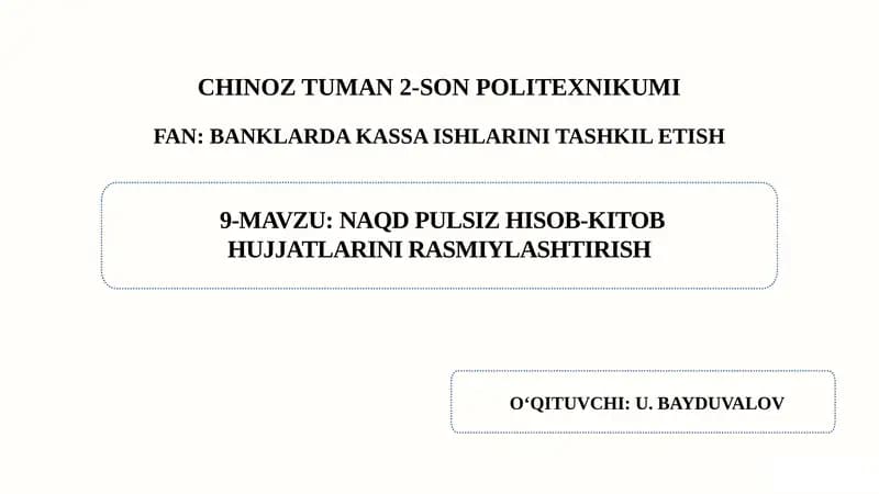 Naqd pulsiz hisob-kitob hujjatlarini  rasmiylashtirish