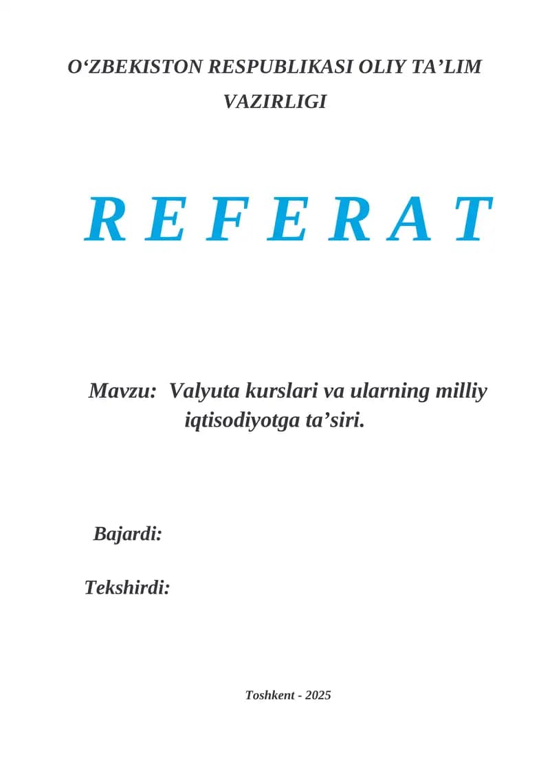Valyuta kurslari va ularning milliy iqtisodiyotga ta'siri