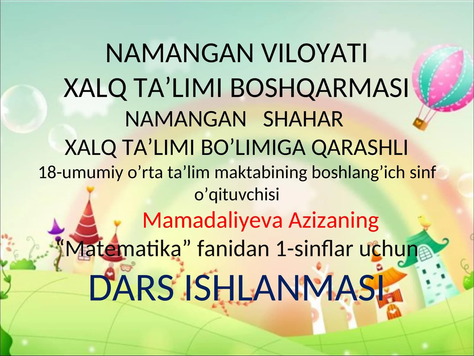 Matematika fanidan 1-sinflar uchun DARS ISHLANMASI