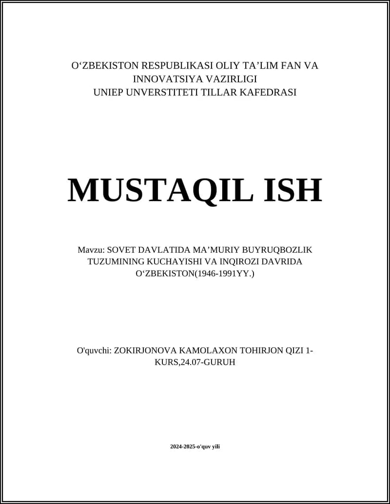 SOVET DAVLATIDA MA’MURIY BUYRUQBOZLIK TUZUMINING KUCHAYISHI VA INQIROZI DAVRIDA OʻZBEKISTON(1946-1991YY.)
