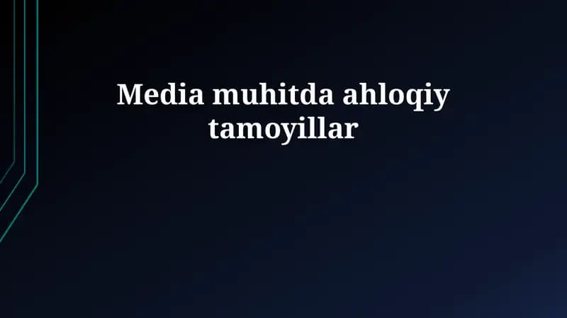 Media muhitda ahloqiy tamoyillar