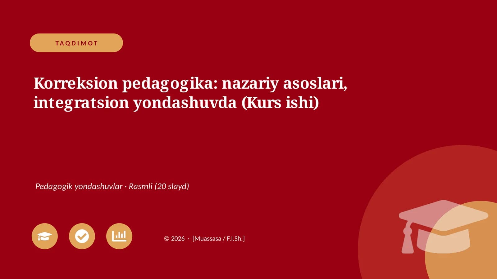 Korreksion pedagogika: nazariy asoslari, integratsion yondashuvda (Kurs ishi)