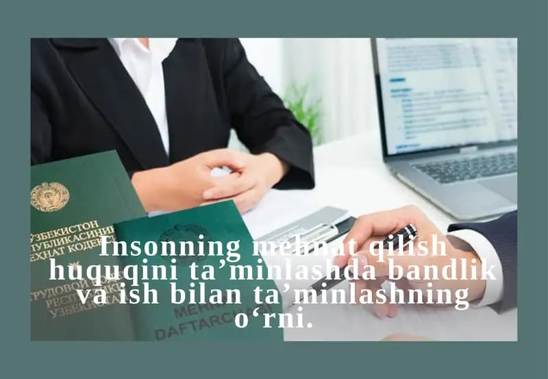 Mehnatqilish huquqi va ish bilan ta'minlash