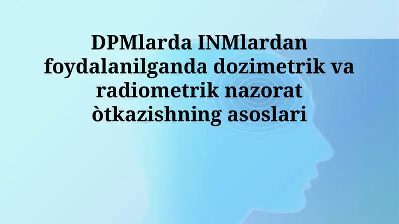 Dozimetrik va radiometrik nazorat