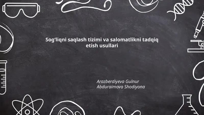 Sog‘liqni saqlash tizimi va salomatlikni tadqiq etish usullari