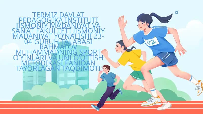SPORT O'YINLARIDA O'YINCHILARNING JISMONIY SIFATLARINI RIVOJLANTIRISH METODLAR