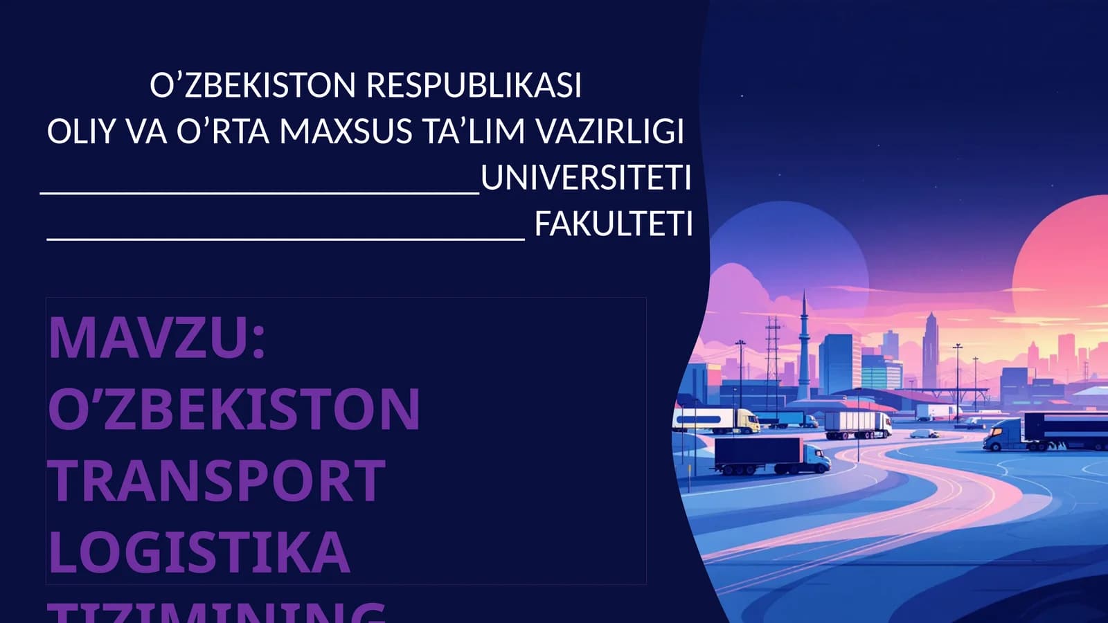O’ZBEKISTON TRANSPORT LOGISTIKA TIZIMINING RIVOJLANISHI