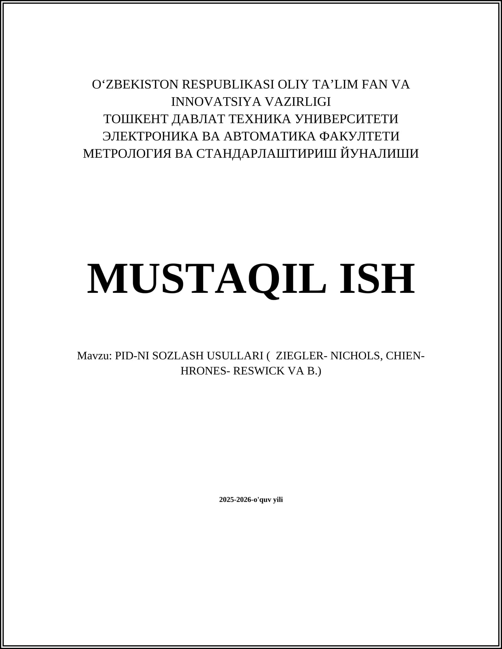 PID-NI SOZLASH USULLARI ( ZIEGLER- NICHOLS, CHIEN- HRONES- RESWICK VA B.)