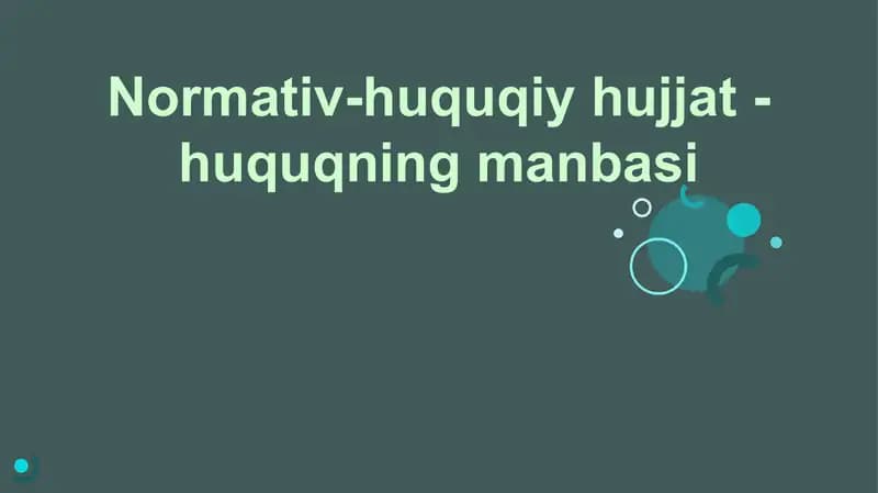 Normativ-huquqiy hujjat-huquqning manbasi