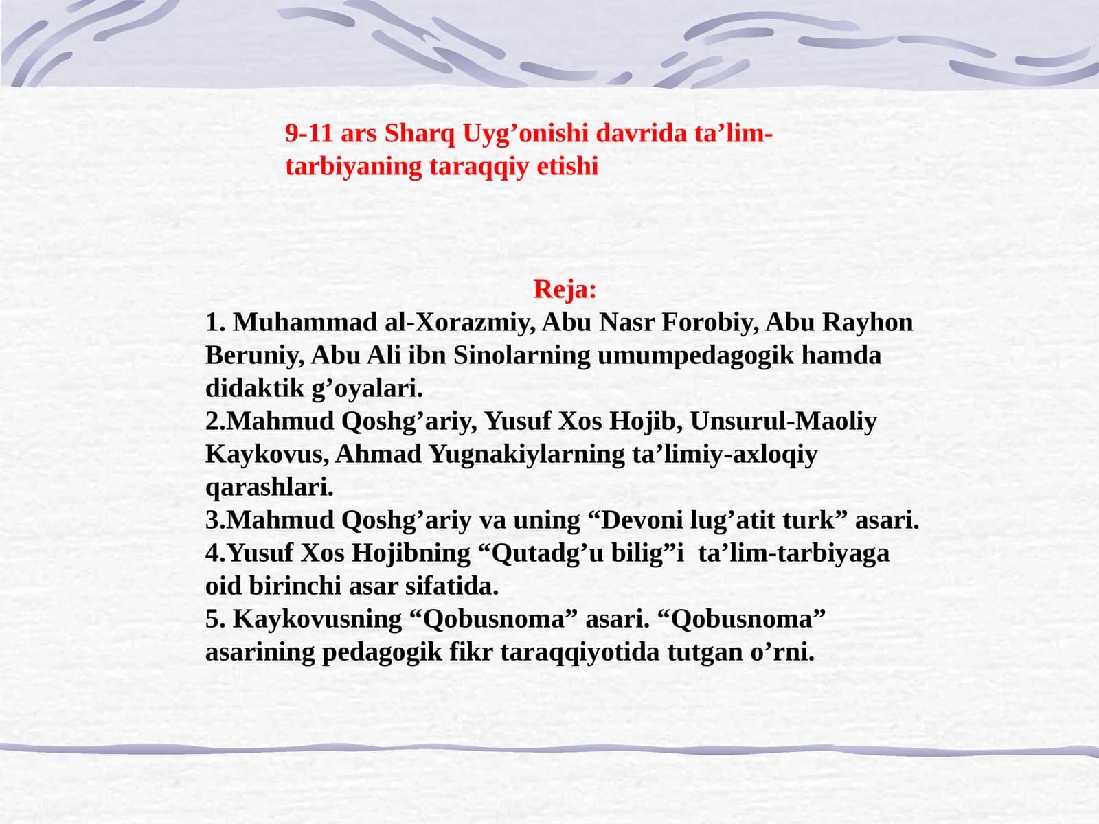 9-11 ars Sharq Uyg’onishi davrida ta’lim-tarbiyaning taraqqiy etishi