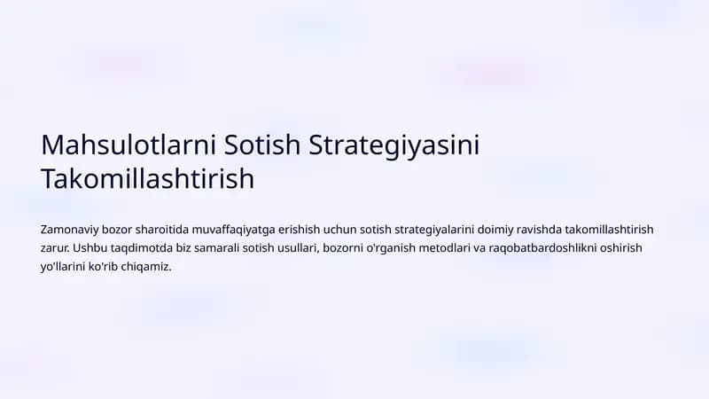 Mahsulotlarni Sotish Strategiyasini Takomillashtirish