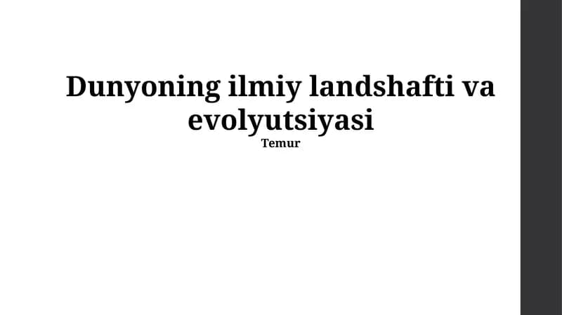 Dunyoning ilmiy landshafti va evolyutsiyasi