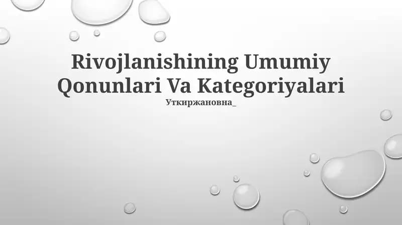 Rivojlanishining Umumiy Qonunlari Va Kategoriyalari