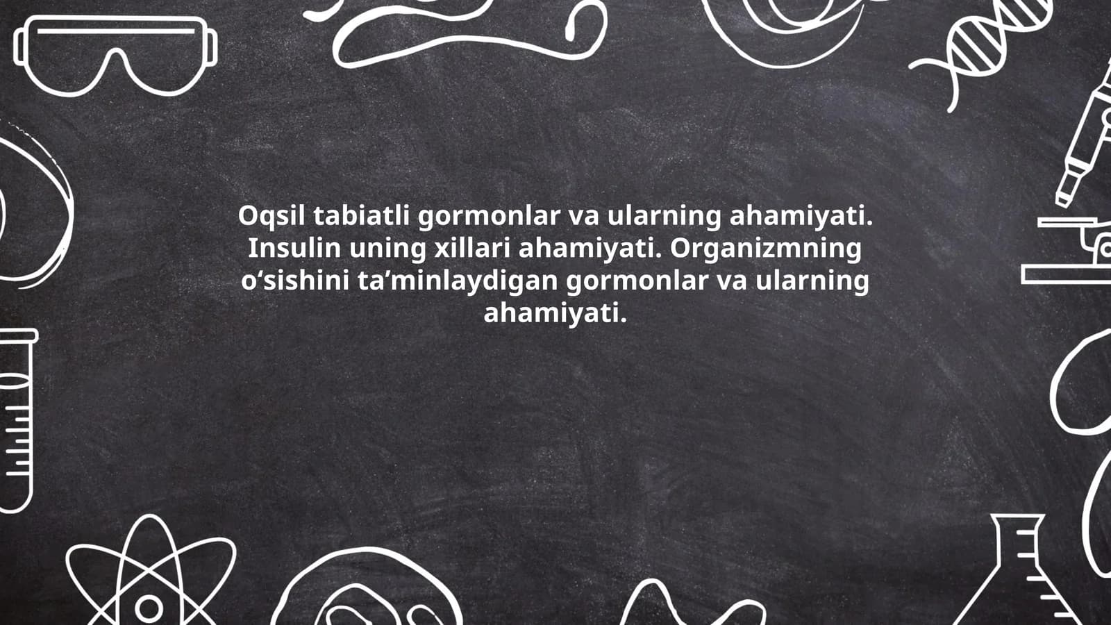 Oqsil tabiatli gormonlar va ularning ahamiyati