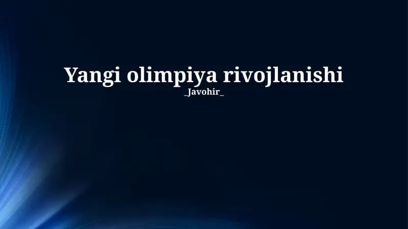 Yangi olimpiya rivojlanishi