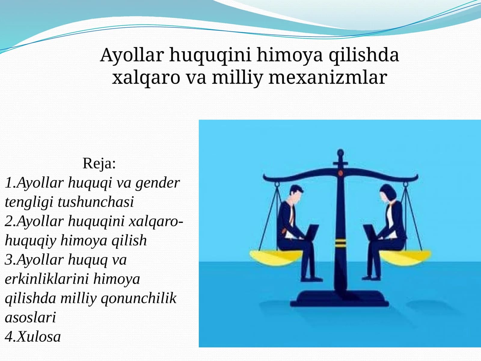 Ayollar huquq va erkinliklarini himoya qilish damilliy qonunchilik asoslari