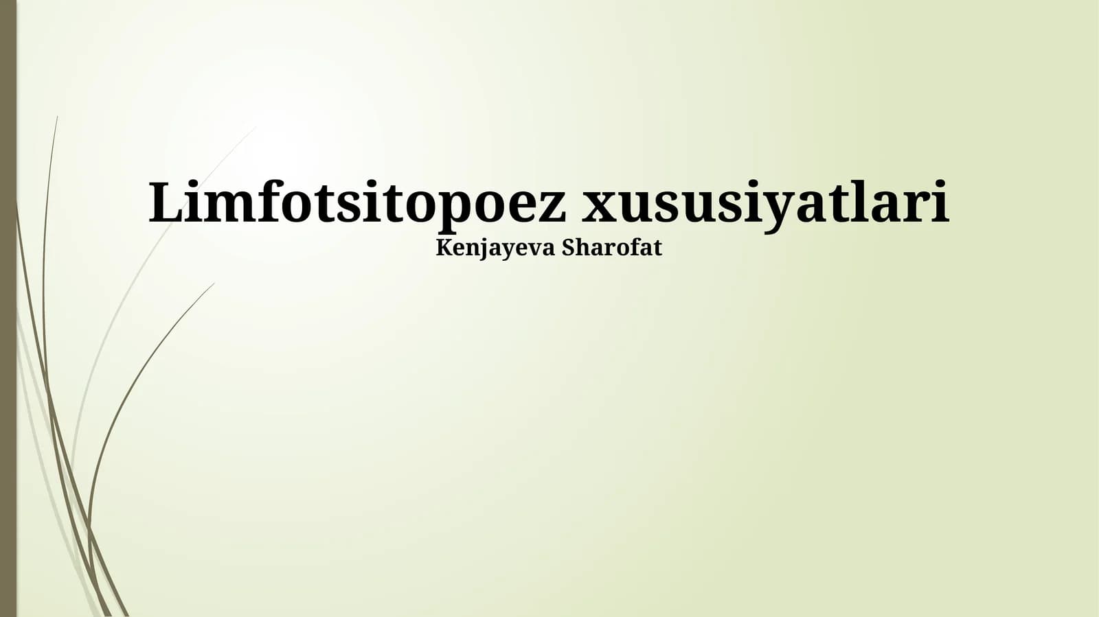 Limfotsitopoez xususiyatlari
