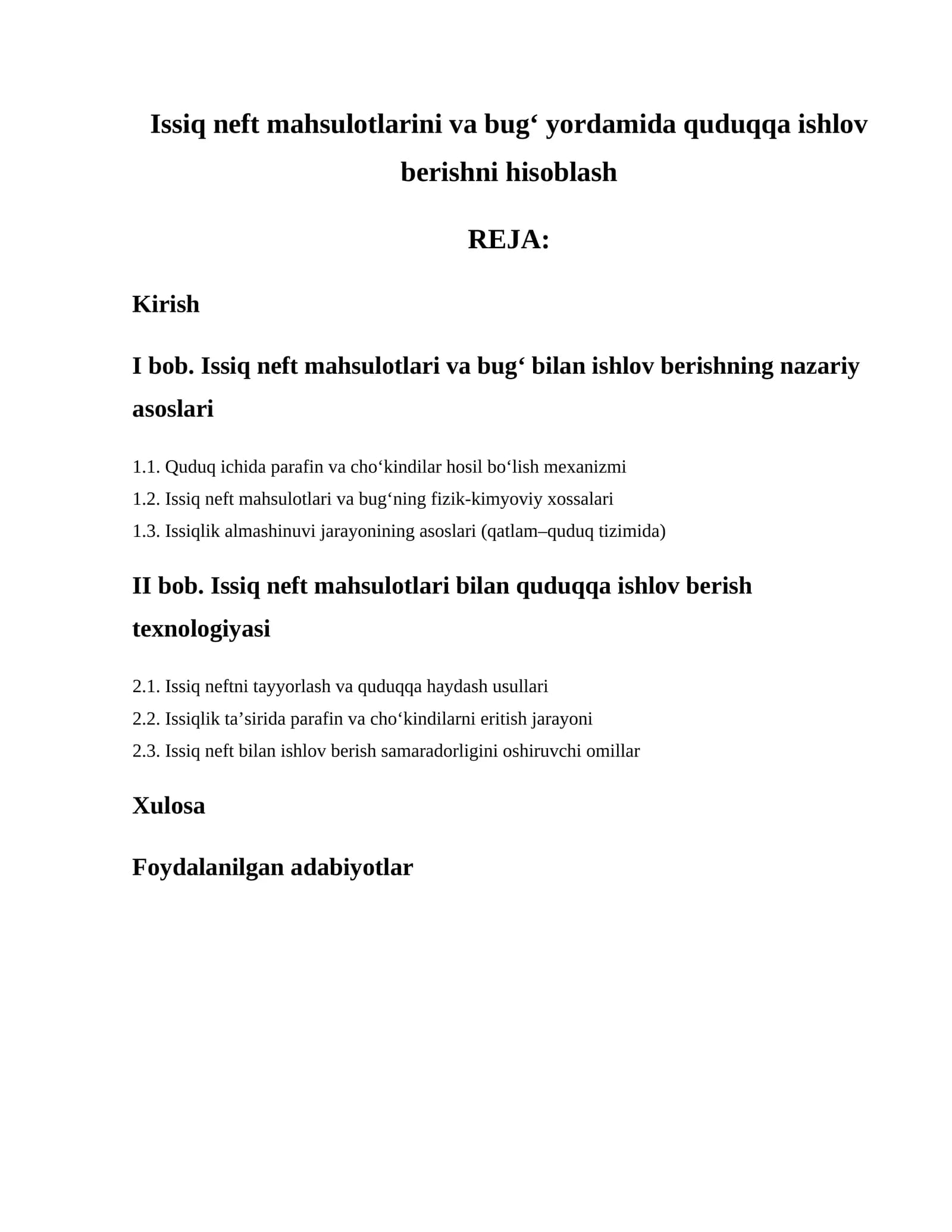 Issiq neft mahsulotlarini va bug‘ yordamida quduqqa ishlov berishni hisoblash