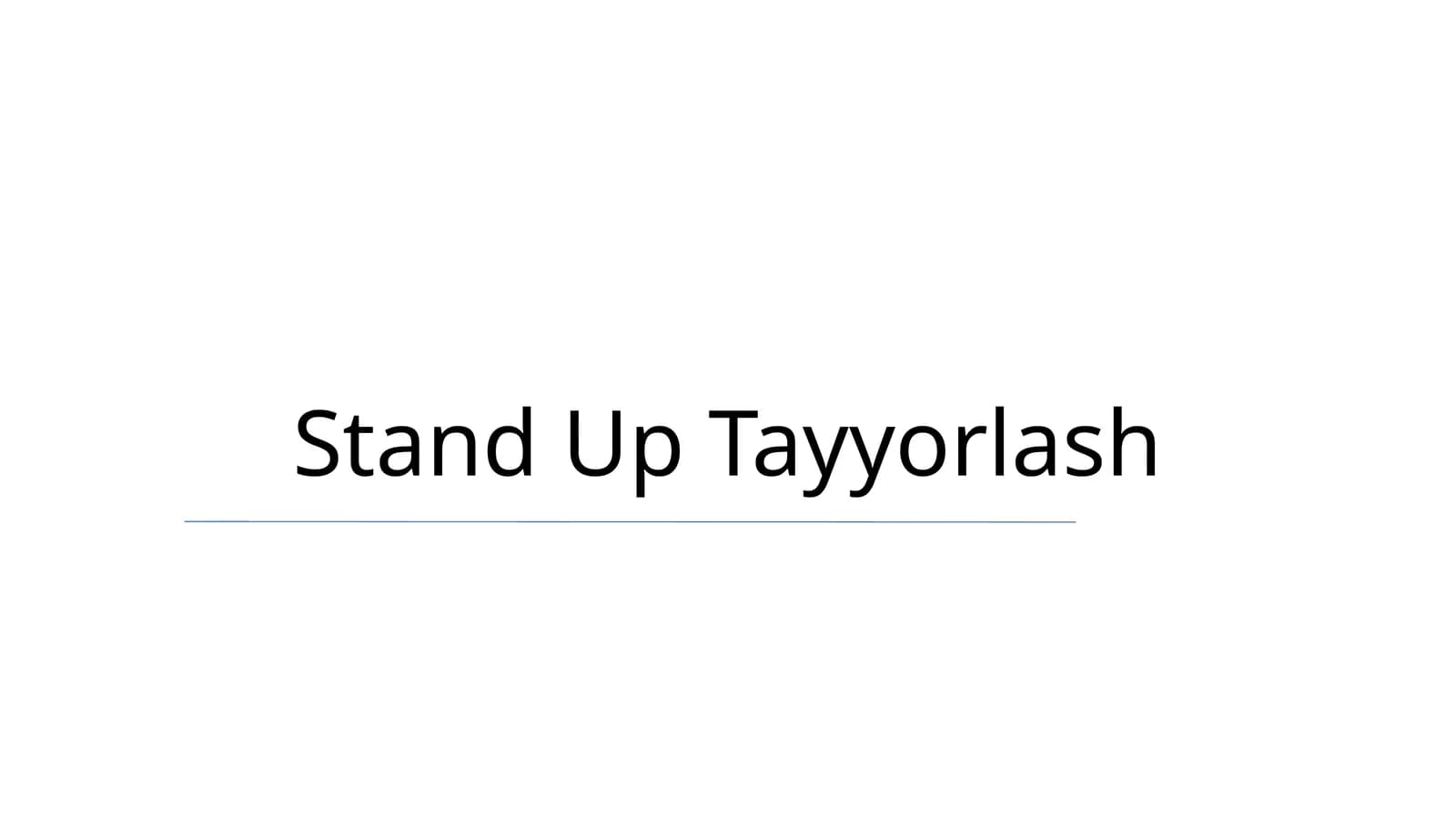 Stand Up Tayyorlash