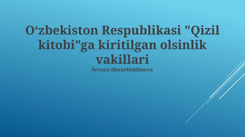 Oʻzbekiston Respublikasi "Qizil kitobi"ga kiritilgan olsinlik vakillari
