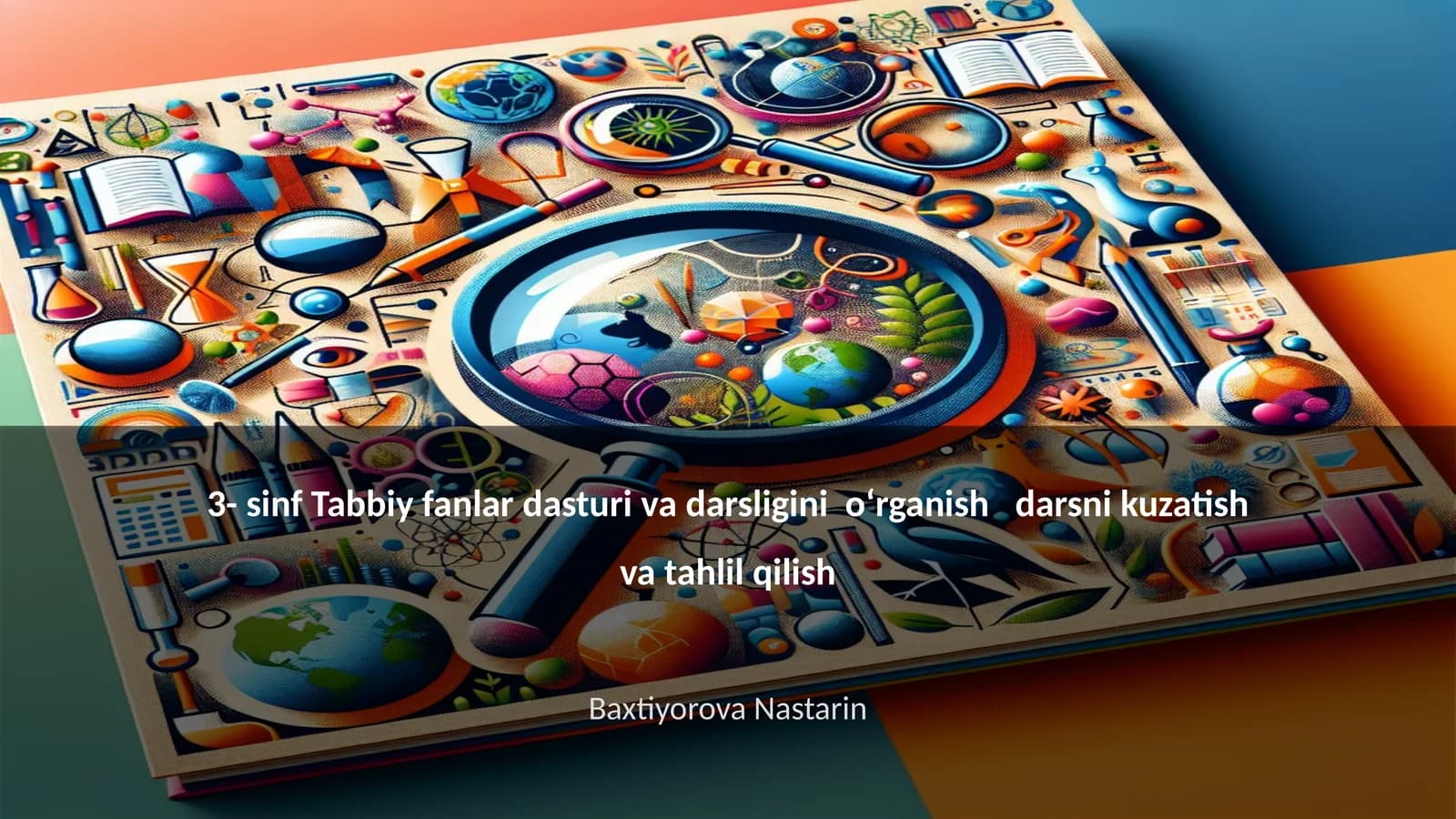 3- sinf Tabbiy fanlar dasturi va darsligi