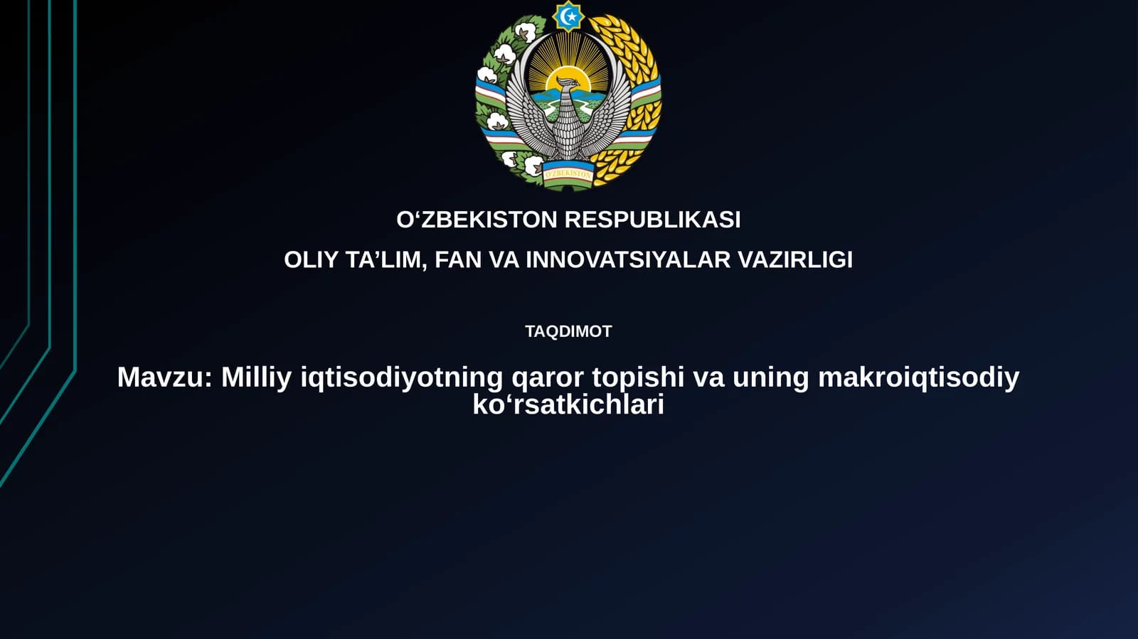 Milliy iqtisodiyotning qarortopishivauningmakroiqtisodiykoʻrsatkichlari
