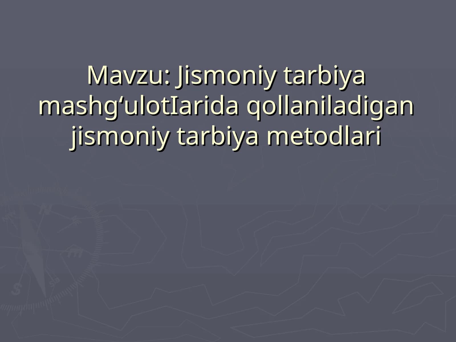 Jismoniy tarbiya metodlari