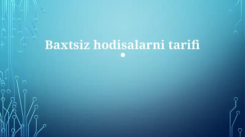 Baxtsiz hodisalarni tarifi