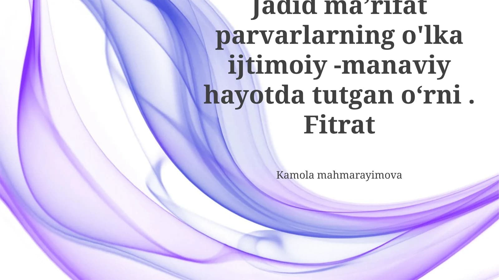 Fitrat va Jadidchilik Harakati