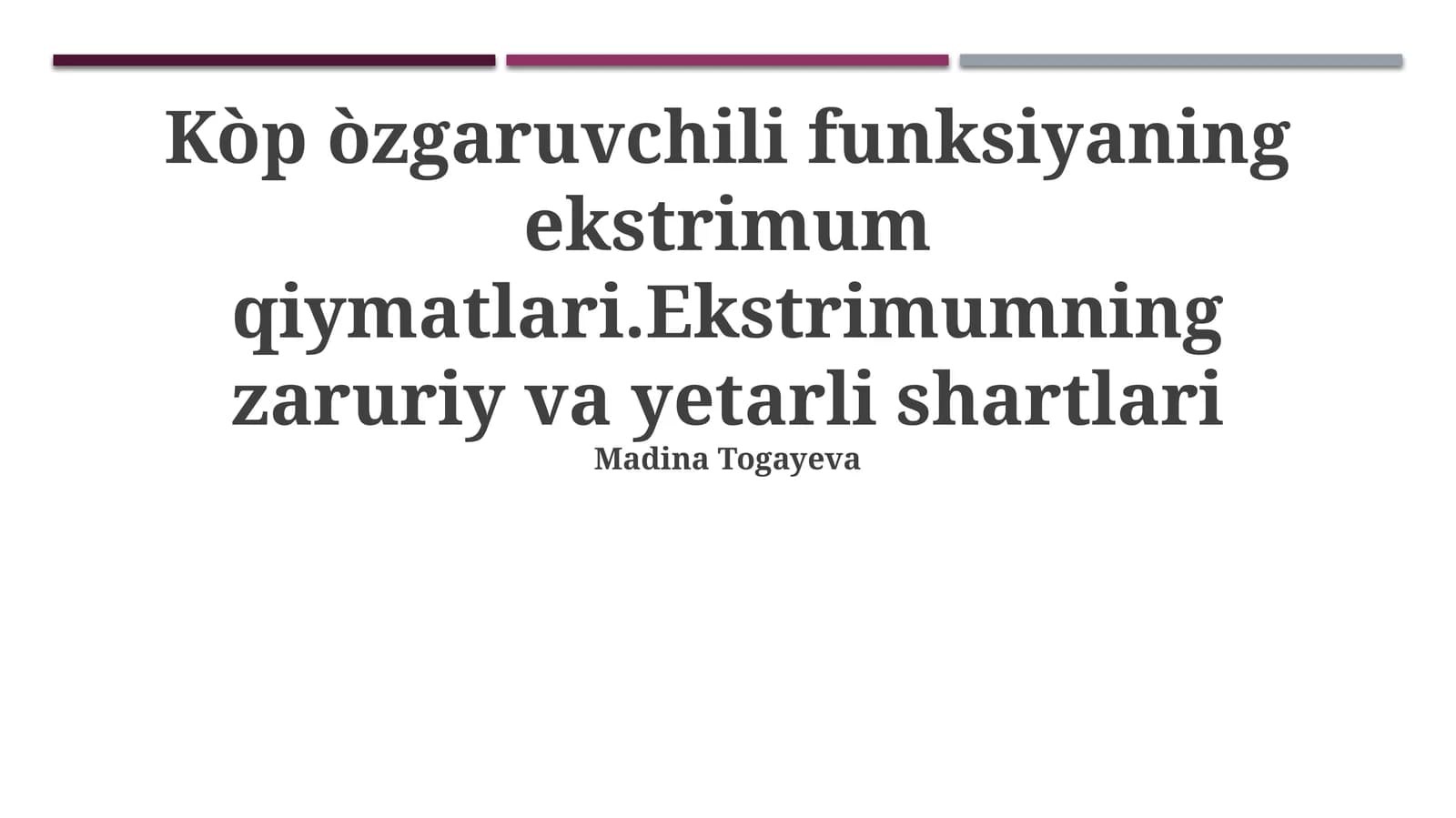 Ekstrimum qiymatlarni aniqlash